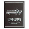 Ingenious Mechanicks