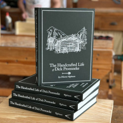The Handcrafted Life of Dick Proenneke