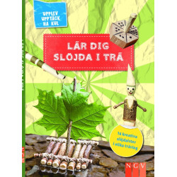 Lär dig slöjda i trä