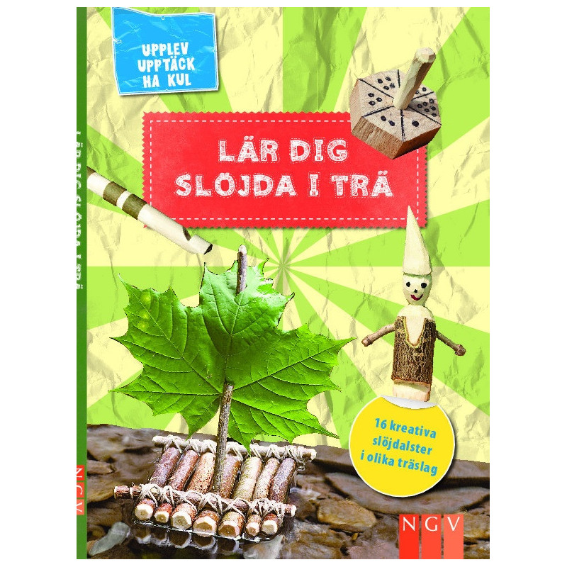 Lär dig slöjda i trä