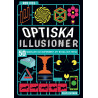 Optiska illusioner - 50 modeller och experiment att bygga och testa