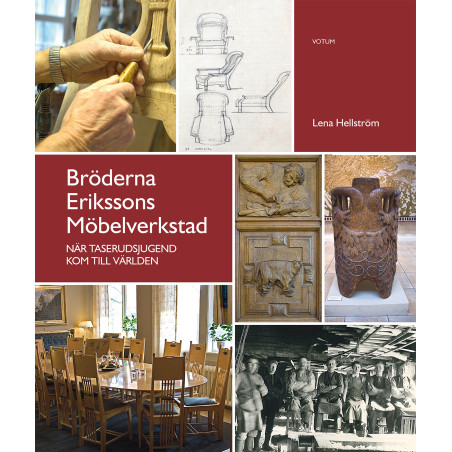 Bröderna Erikssons Möbelverkstad - När Taserudsjugend kom till världen