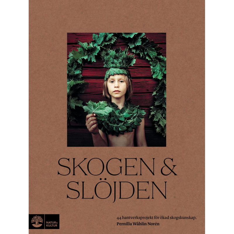 Skogen & slöjden