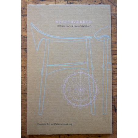 Mesterværker - 100 års dansk møbelsnedkeri