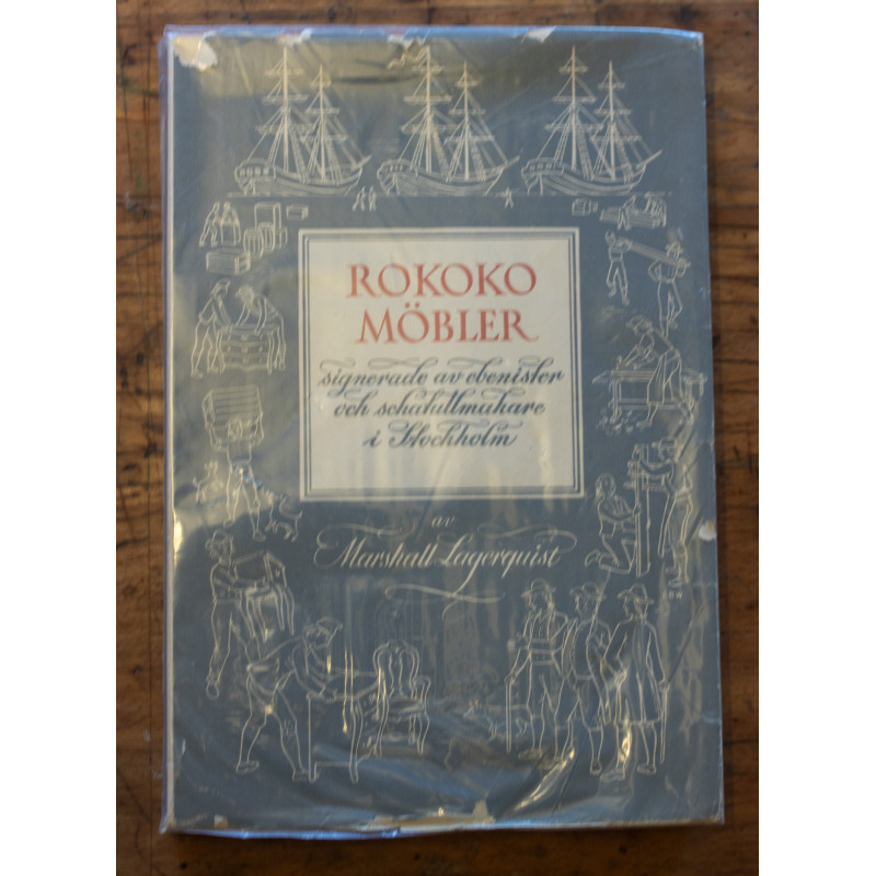 Rokoko Möbler - signerade av ebenister och schatullmakare i Stockholm