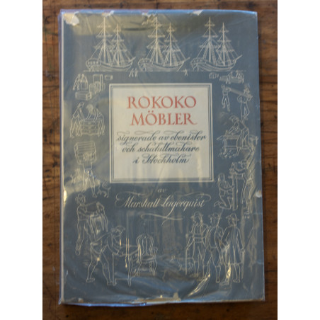 Rokoko Möbler - signerade av ebenister och schatullmakare i Stockholm