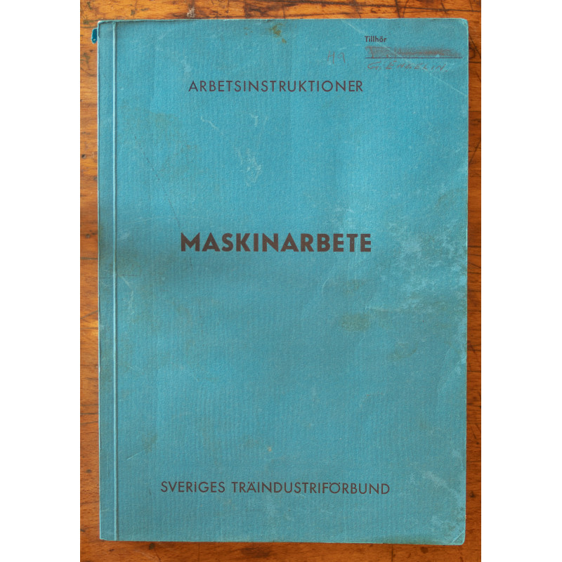Arbetsinstruktioner - Maskinarbete