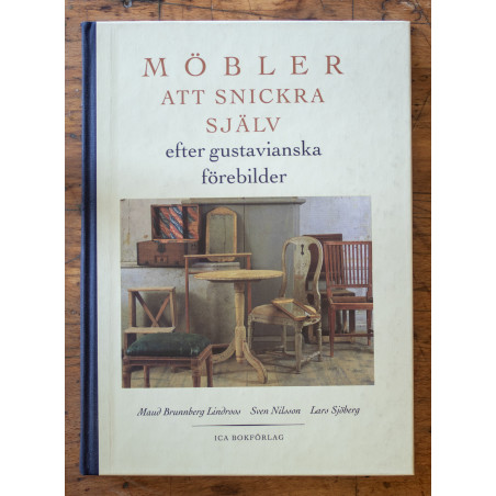 Möbler - att snickra själv efter gustavianska förebilder