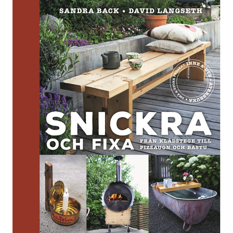 DIY - from clothes ladders to pizza ovens and saunas