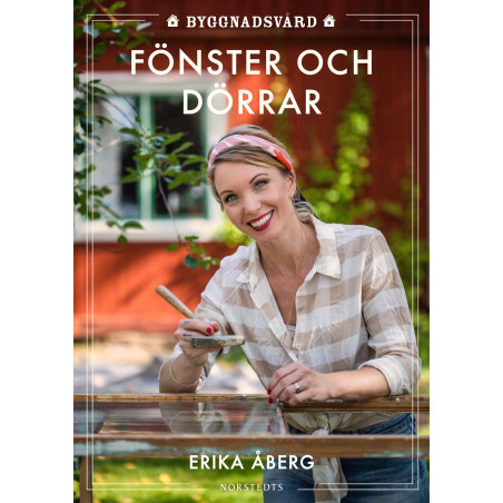 Byggnadsvård - fönster och dörrar