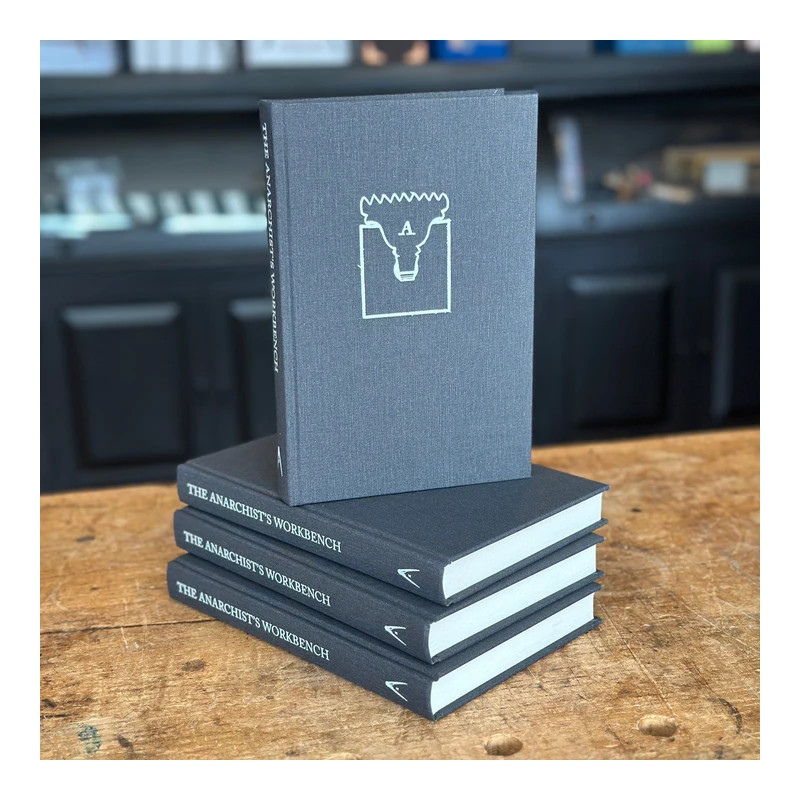 The Anarchist's Workbench