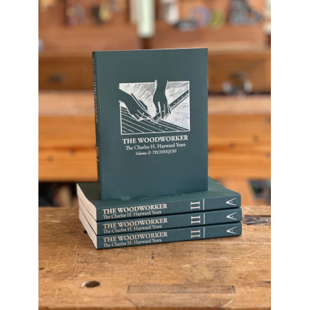 The Woodworker: The Charles H. Hayward Years: Volume 2: Techniques